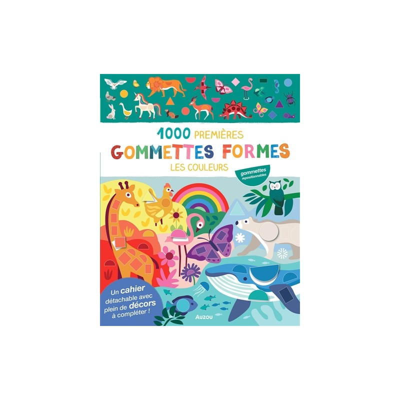 1000 premières gommettes formes : Les couleurs 1000 premières gommettes formes : Les couleurs