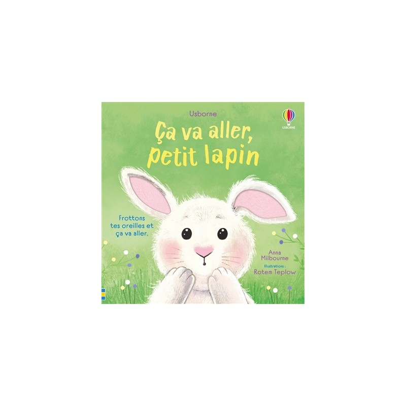 Ça va aller, petit lapin