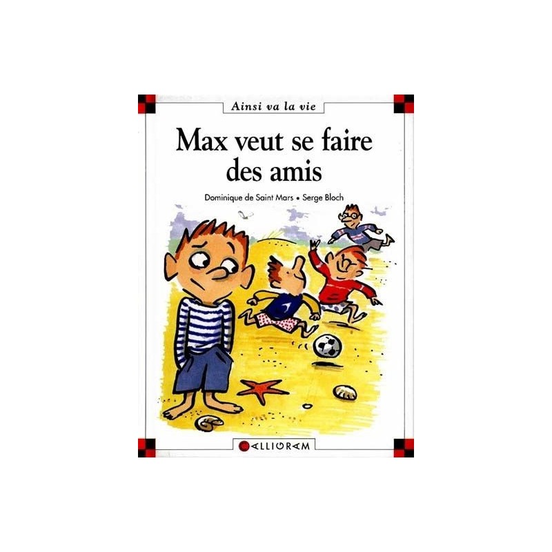 Max se fait des amis