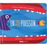 Un tout petit poisson... : un livre à compter plein de mordant !