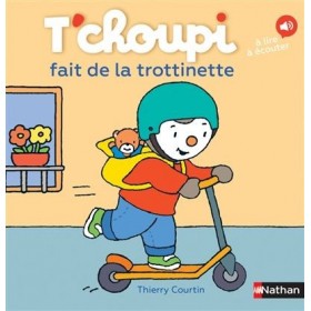 T'choupi fait de la...