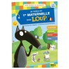 Je rentre en première maternelle avec Loup