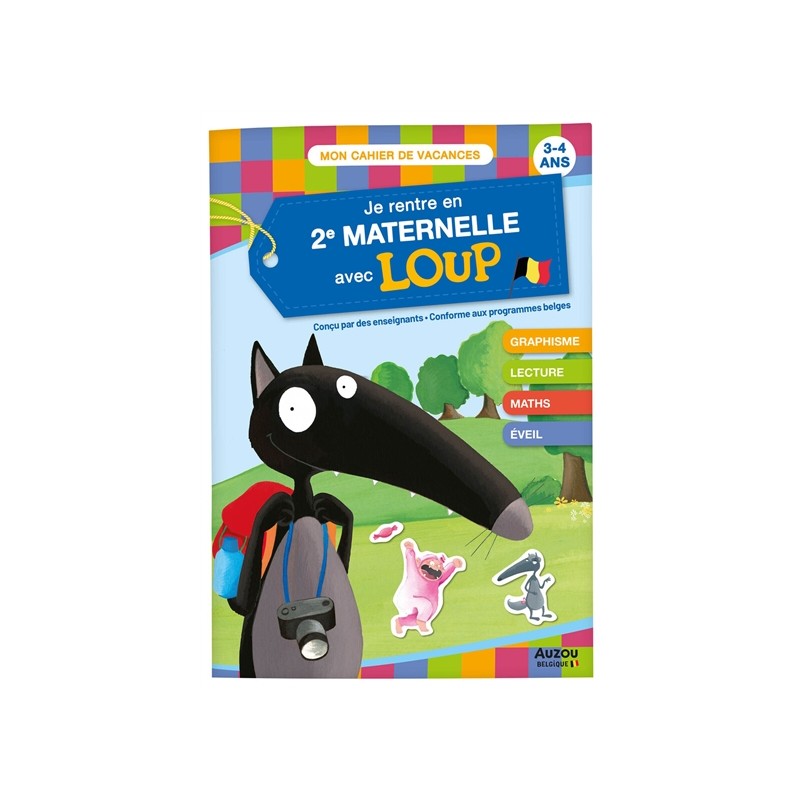 Je rentre en deuxième maternelle avec Loup