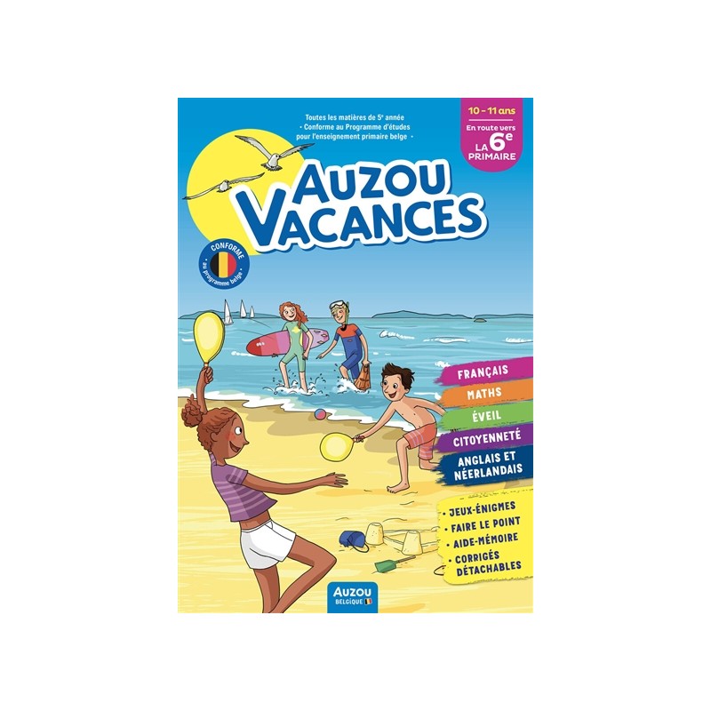 Auzou vacances : en route vers la 6e primaire : 10-11 ans Auzou vacances : en route vers la 6e primaire : 10-11 ans