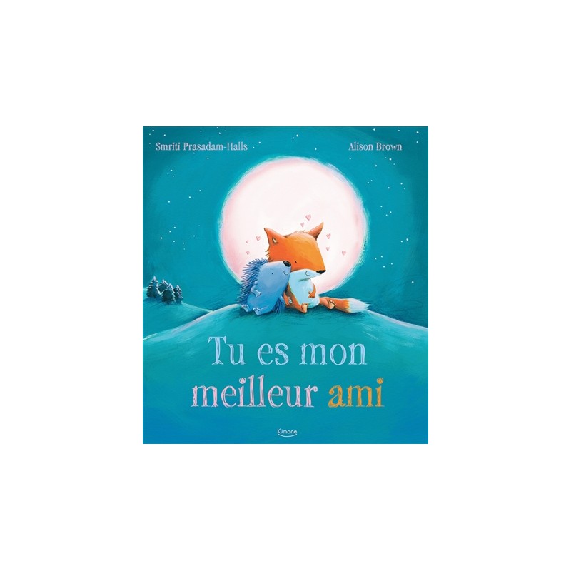 Tu es mon meilleur ami Tu es mon meilleur ami