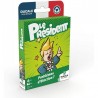 Président ou Trouduc?