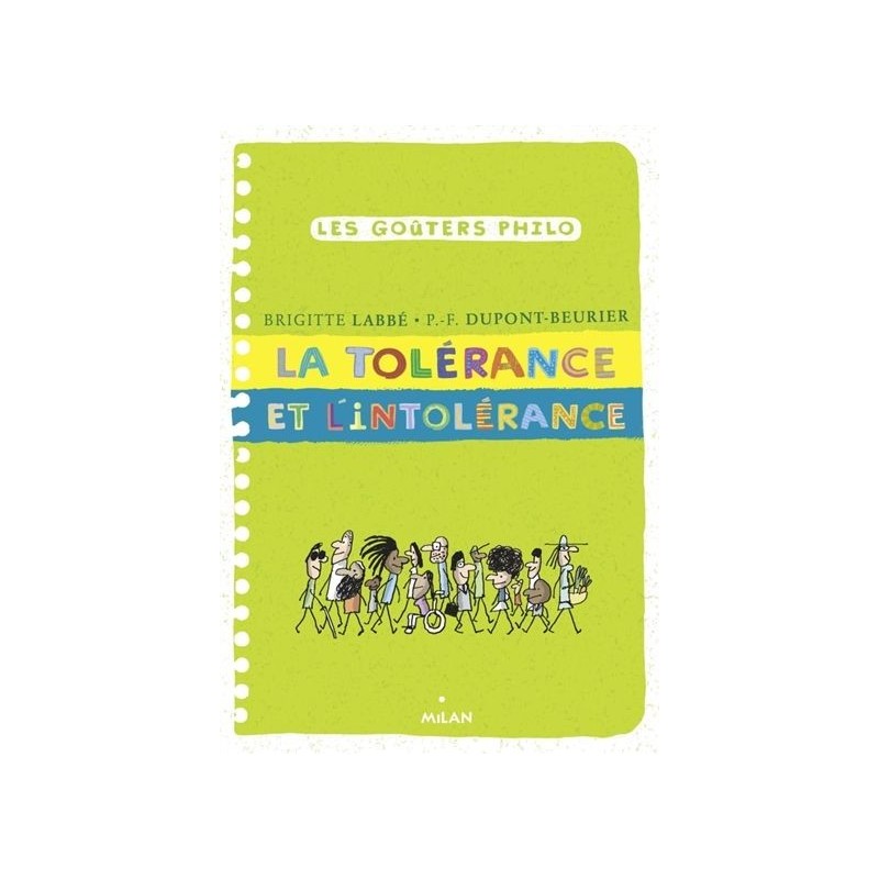 La tolérance et l'intolérance La tolérance et l'intolérance