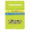 La tolérance et l'intolérance