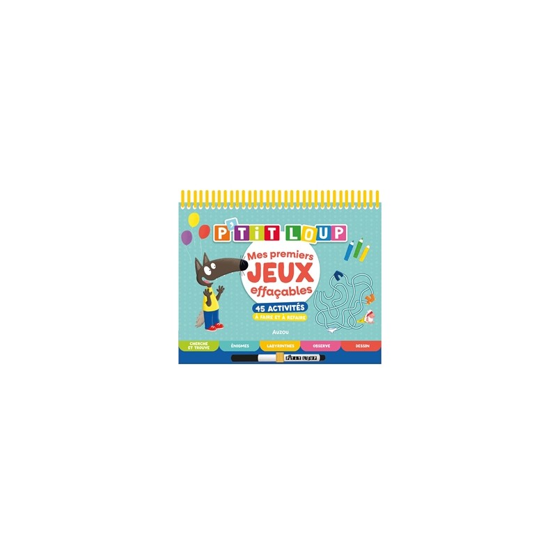 P'tit Loup : Mes premiers jeux effaçables P'tit Loup : Mes premiers jeux effaçables