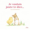 Je voulais juste te dire...