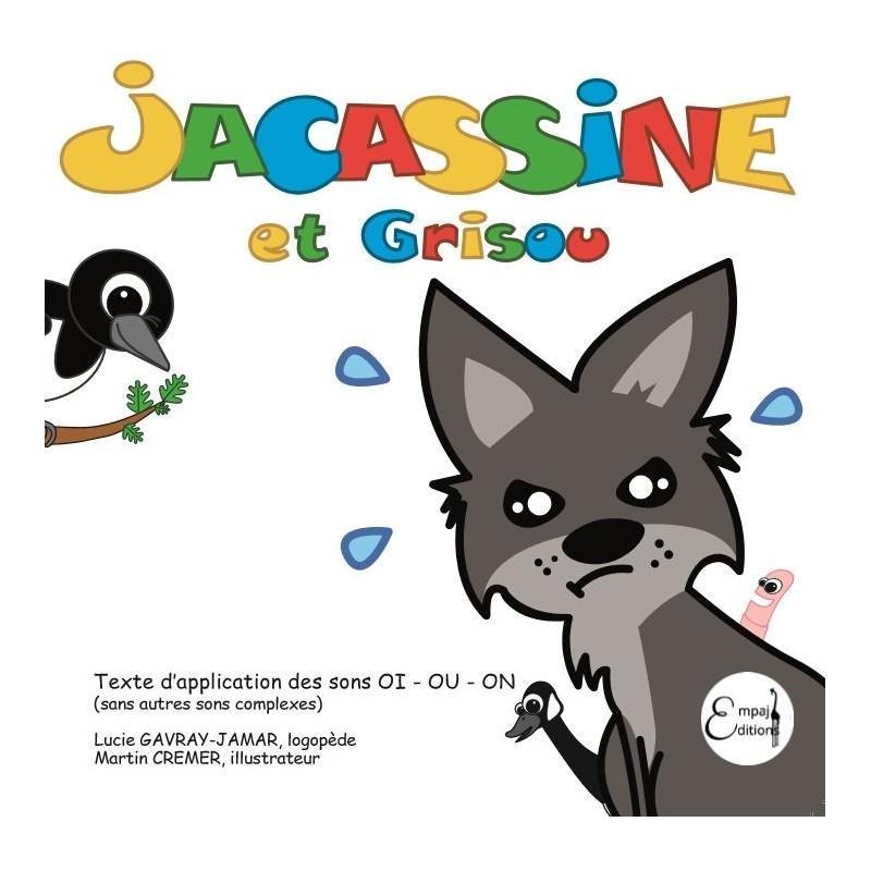 Jacassine - Jacassine et Grisou