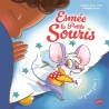 Esmée, la petite souris : le grand jour !