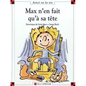 Max n'en fait qu'à sa tête