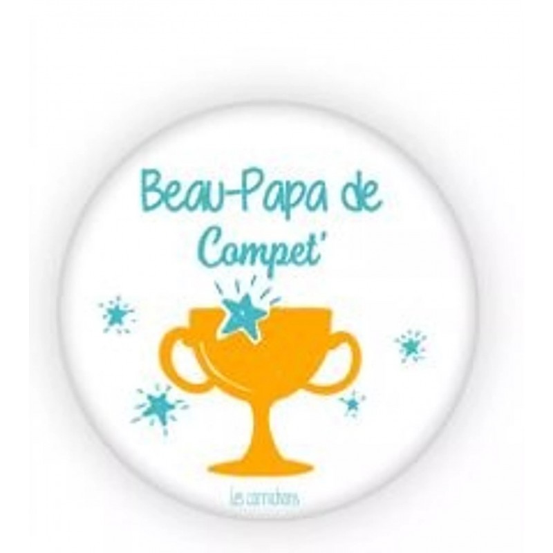 Magnet décapsuleur - Beau-papa de Compet' Magnet décapsuleur - Beau-papa de Compet'
