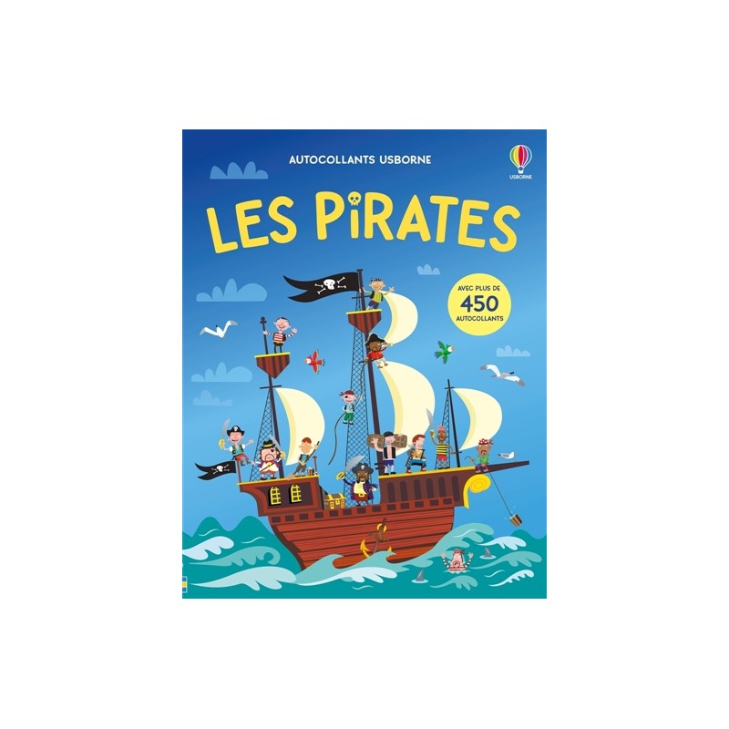 Les pirates : Autocollants Usborne : dès 5 ans Les pirates : Autocollants Usborne : dès 5 ans