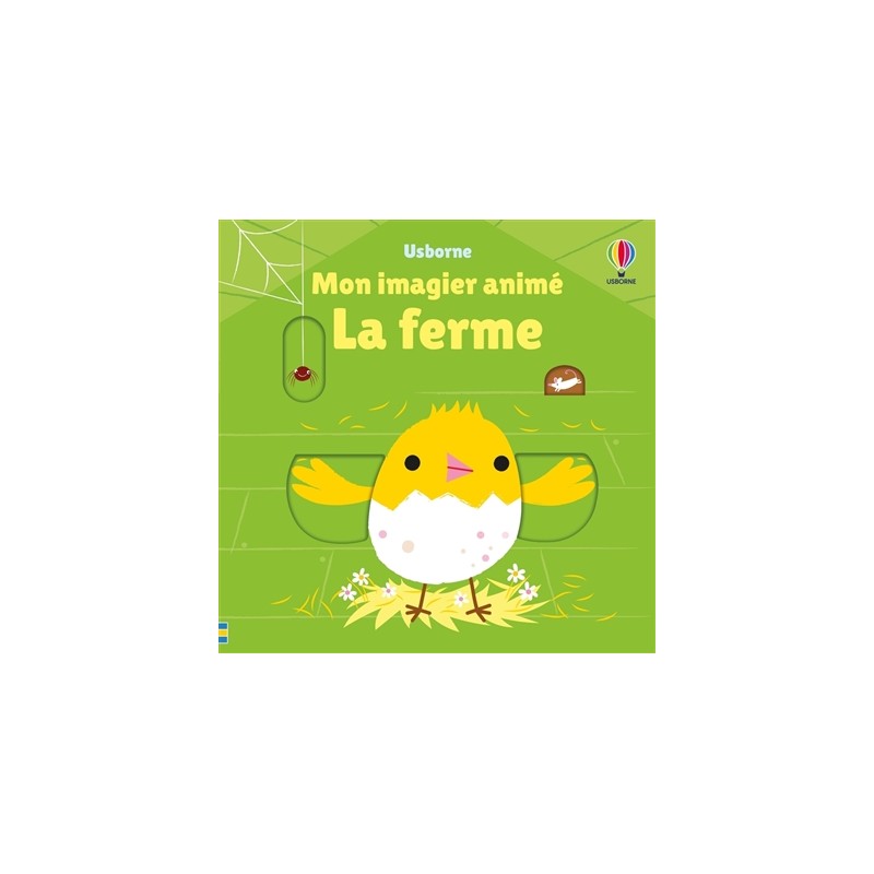 La ferme - Mon imagier animé - Dès 6 mois La ferme - Mon imagier animé - Dès 6 mois