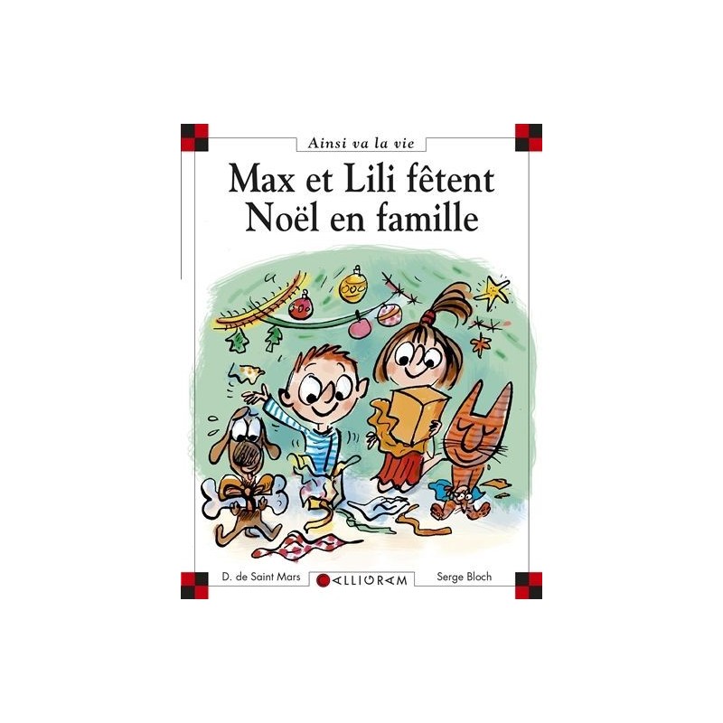 Max et Lili fêtent Noël en famille Max et Lili fêtent Noël en famille