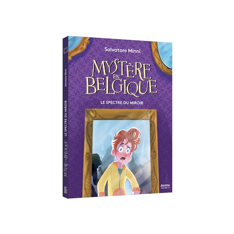 Mystère en Belgique. Le spectre du miroir Mystère en Belgique. Le spectre du miroir