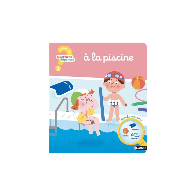 Mes premières questions réponses - A la piscine Mes premières questions réponses - A la piscine