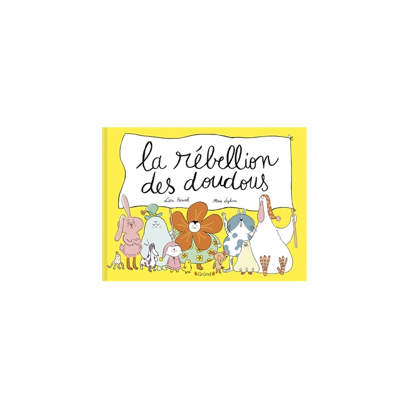 La rébellion des doudous La rébellion des doudous