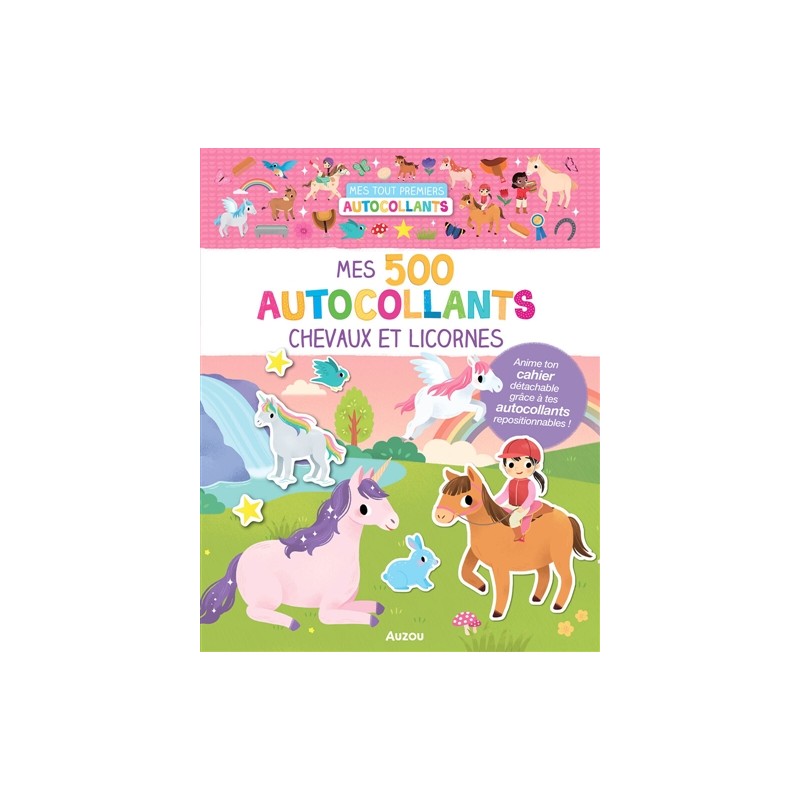 Mes tout premiers autocollants : 500 autocollants chevaux et licornes Mes tout premiers autocollants : 500 autocollants chevaux et licornes