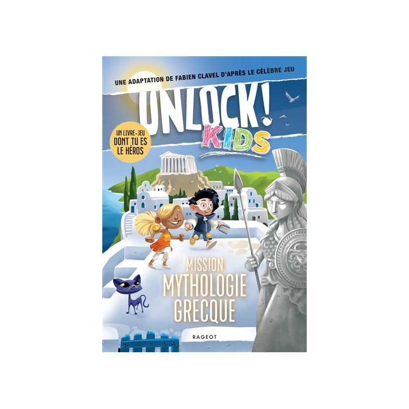 Unlock ! Kids. Vol. 2. Mission mythologie grecque Unlock ! Kids. Vol. 2. Mission mythologie grecque