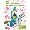 Mon bloc de jeux anti-ennui, 6+