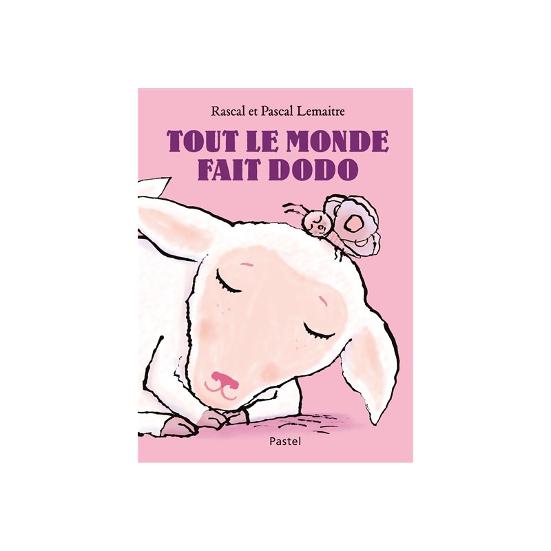 Tout le monde fait dodo Tout le monde fait dodo