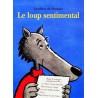 Le loup est revenu ! - Le loup sentimental