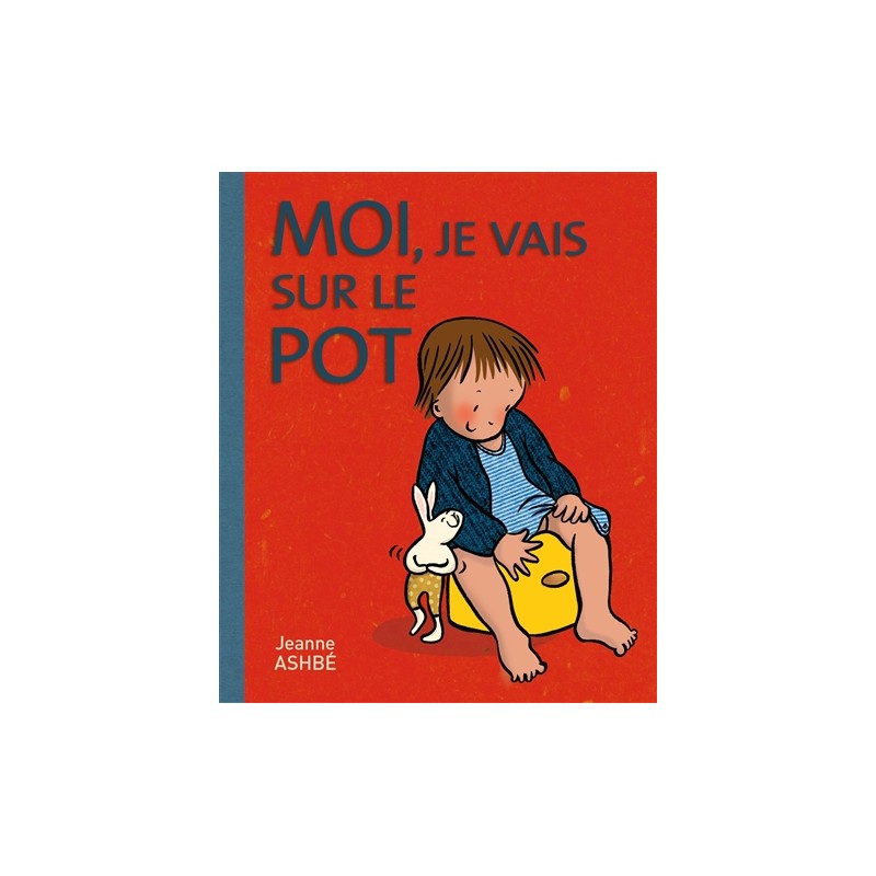Moi, je vais sur le pot Moi, je vais sur le pot