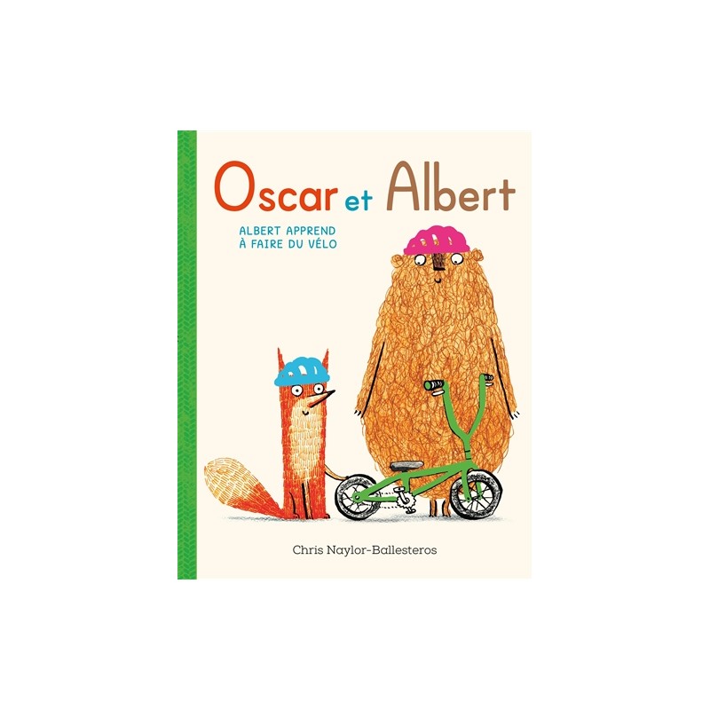 Oscar et Albert. Vol. 2. Albert apprend à faire du vélo Oscar et Albert. Vol. 2. Albert apprend à faire du vélo