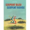 Serpent Bleu, Serpent Rouge