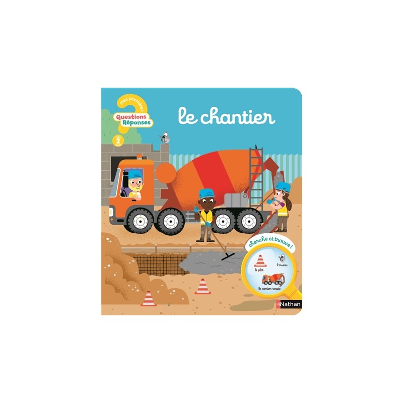 Le chantier Le chantier