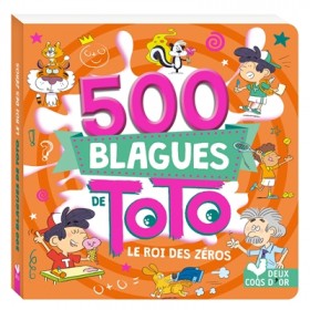 500 blagues de Toto : le...