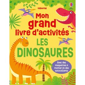 Les dinosaures : Mon grand...