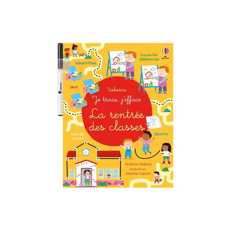 La rentrée des classes : Je trace, j'efface : dès 3 ans La rentrée des classes : Je trace, j'efface : dès 3 ans