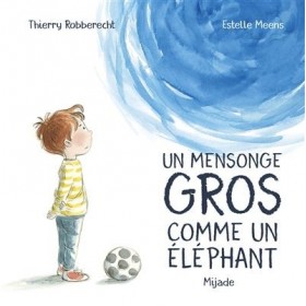 Un mensonge gros comme un...