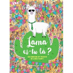 Lama, es-tu là ?