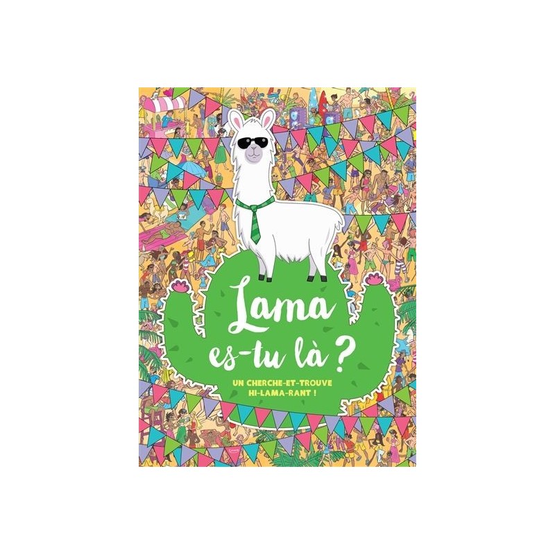 Lama, es-tu là ?