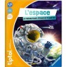 Tiptoi - L'espace : Astronautique, étoiles et planètes