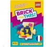 Brick Like This!
