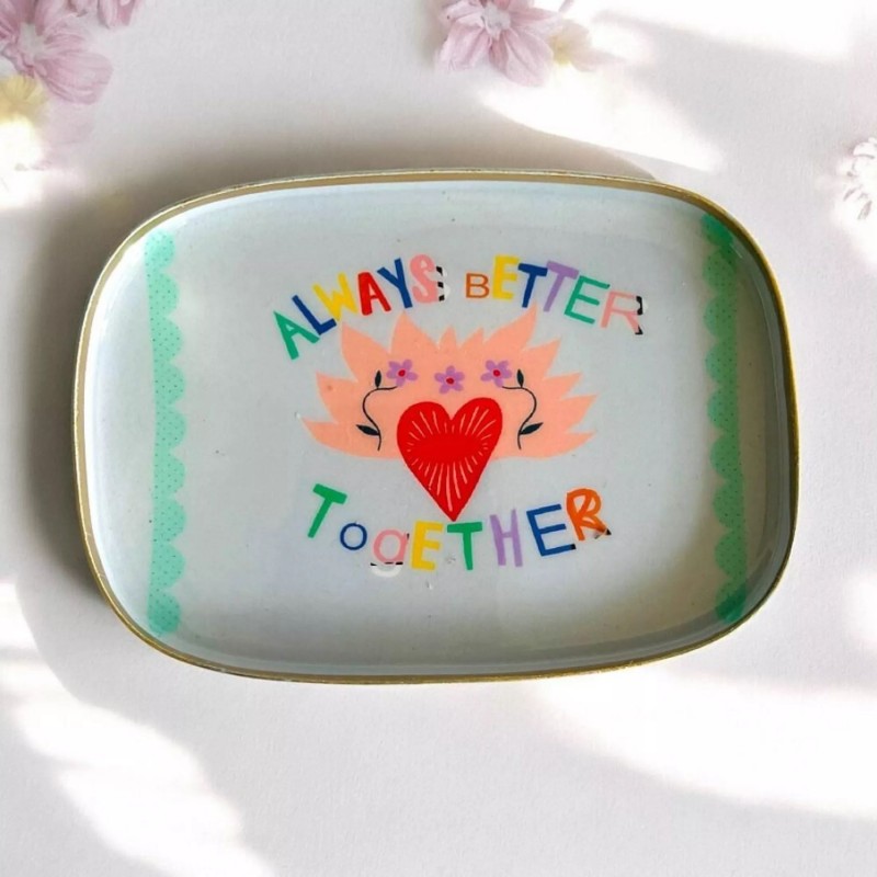 Mini plateau "Always better together"