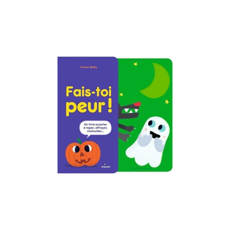 Fais-toi peur ! Fais-toi peur !