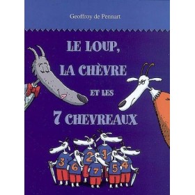 Le loup, la chèvre et les 7...