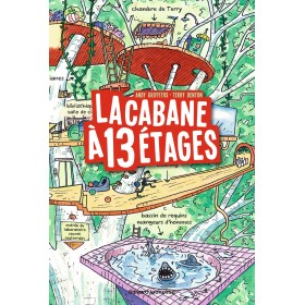 La cabane à 13 étages, Tome 01