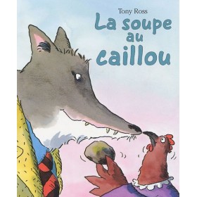 La soupe au caillou