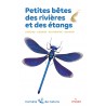 Petites bêtes des rivières et des étangs