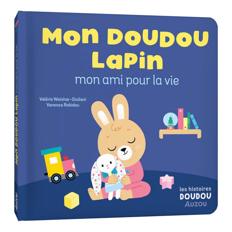 Mon doudou un ami pour la vie