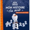 LA REINE DES NEIGES - Mon Histoire du Soir - Olaf et ses petits frères - Disney
