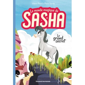 Le monde magique de Sasha,...